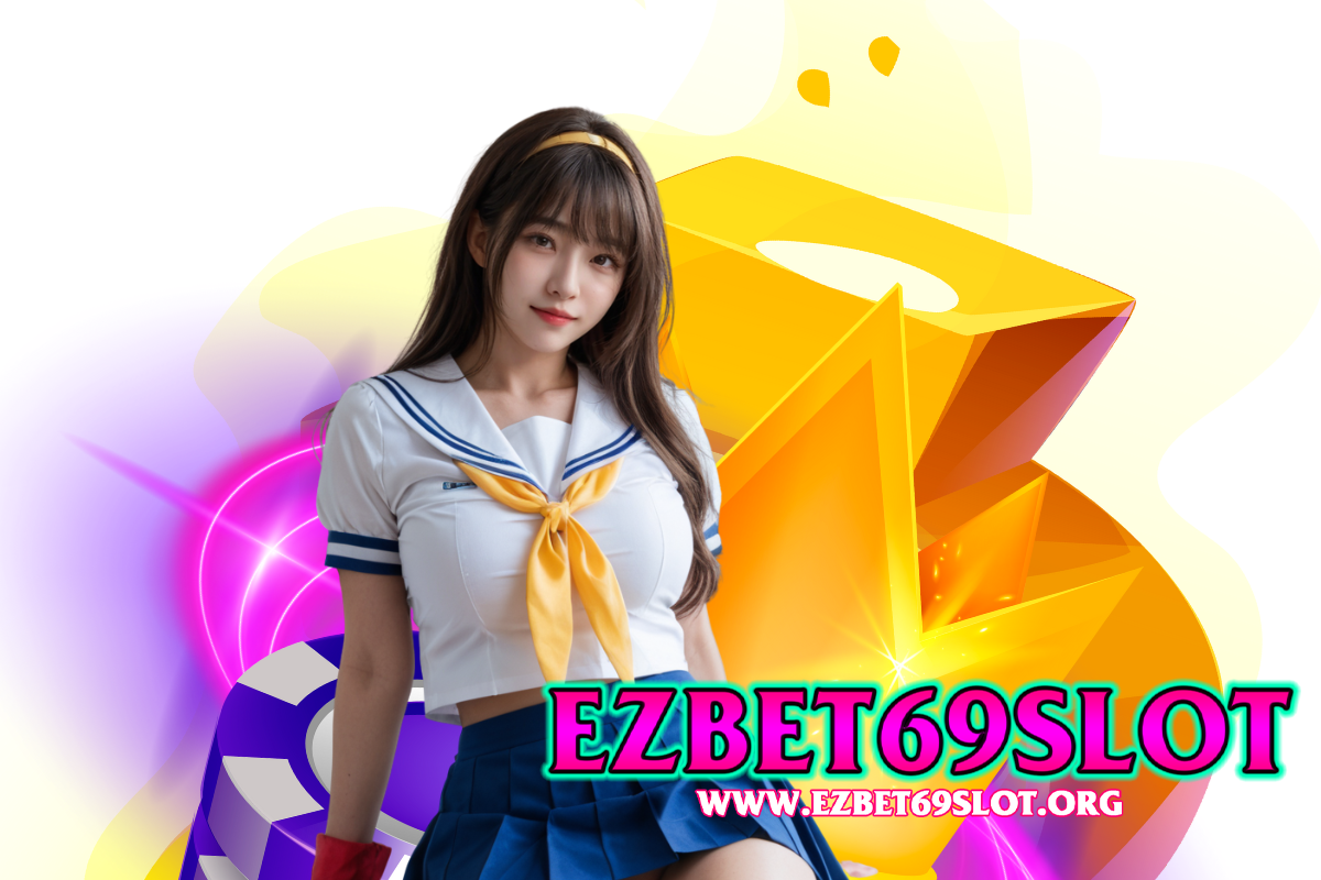 ezbet69 slot สล็อต